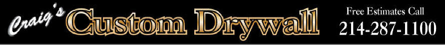 Craigs Custom Drywall